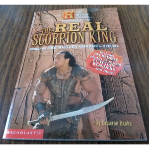 The History Channel Presents The Real Scorpion King By Cameron Banks (2003)